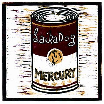 Laika Dog - Mercury