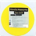 Roots Manuva - Too Cold (#0342)